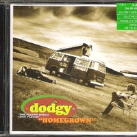 Homegrown - DODGY