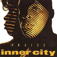 Praise - INNER CITY