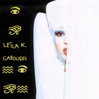Carousel - LEILA K.