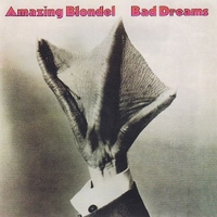 Bad dreams - AMAZING BLONDEL