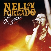 Loose - The concert - NELLY FURTADO