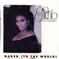 Naked (to the world) - NICKI RICHARDS