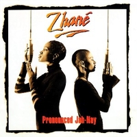 Pronounced Jah-nay - ZHANE'