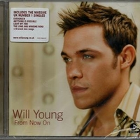 From now on - WILL YOUNG