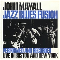 Jazz blues fusion - JOHN MAYALL