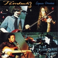 Espace ornano - TIMBUK 3