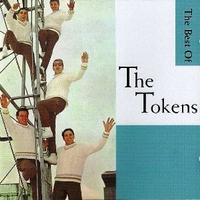 Wimoweh!!! The best of the Tokens - TOKENS