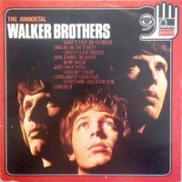 The immortal Walker brothers - THE WALKER BROTHERS