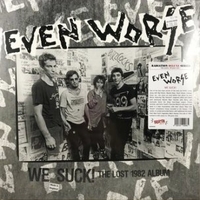 We suck! - The lost 1982 album - EVEN WORSE