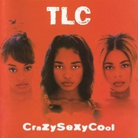 CrazySexyCool - TLC