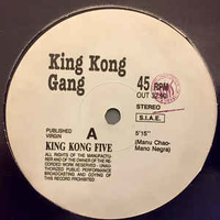 King Kong five \ Driving me crazy - KING KONG GANG