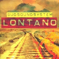 Lontano - SUD SOUND SYSTEM