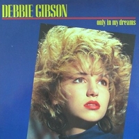 Only in my dreams (extended club mix) - DEBBIE GIBSON