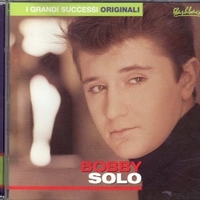 I grandi successi originali - BOBBY SOLO