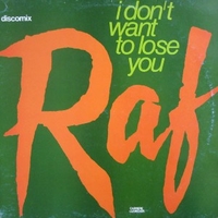 I don't want to lose you - RAF