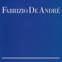 Fabrizio De Andrè (Compilation) - FABRIZIO DE ANDRE'
