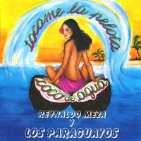 Coco de agua \ Tocame la pelota - REYNALDO MEZA y los Paraguayos