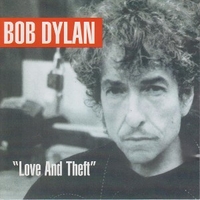 Love and theft - BOB DYLAN