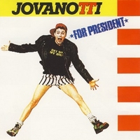 For president - JOVANOTTI