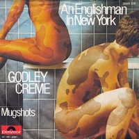 An englishman in New York \ Mugshots - GODLEY AND CREAM