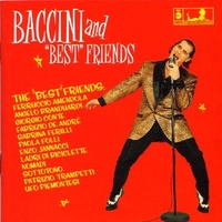 Baccini and "best" friends - FRANCESCO BACCINI