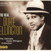 The real... Duke Ellington  - The ultimate Duke Ellington collection - DUKE ELLINGTON