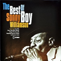 The best of Sonny Boy Williamson - SONNY BOY WILLIAMSON
