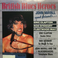 British blues heroes / John Mayall and friends - VARIOUS