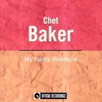 My funny valentine - CHET BAKER