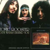 Death walks behind you (expanded deluxe edition) - ATOMIC ROOSTER