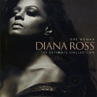 One woman - The ultimate collection - DIANA ROSS