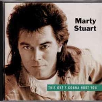 This one's gonna hurt you - MARTY STUART