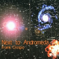 Next to Andromeda - FRANK CRESPO