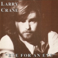 Eye for an eye - LARRY CRANE