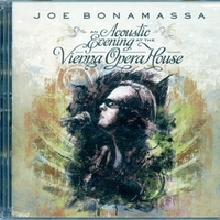 An acoustic evening at the Vienna Opera House - JOE BONAMASSA