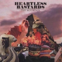 The mountain - HEARTLESS BASTARDS