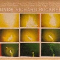 Since - RICHARD BUCKNER