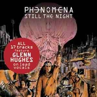 Still in the night - PHENOMENA