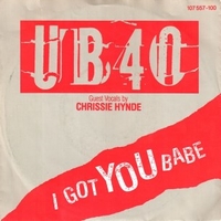 I got you babe / Theme from labour of love - UB40