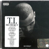 No mercy - T.I.