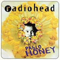 Pablo honey - RADIOHEAD