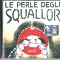 Le perle degli Squallor - SQUALLOR