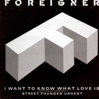 I want to know what love is (ext.version) - FOREIGNER