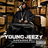 Let's get it: thug motivation 101 - YOUNG JEEZY