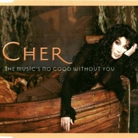 The music's no good without you (3 tracks + 1 video) - CHER