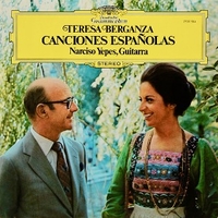 Canciones espanolas - NARCISO YEPES \ TERESA BERGANZA