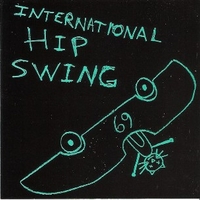 International hip swing - VARIOUS