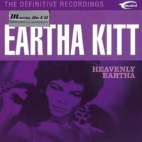 Heavenly Eartha - The definitive recordings - EARTHA KITT