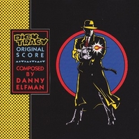 Dick Tracy original score (o.s.t.) - DANNY ELFMAN