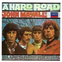 A hard road - JOHN MAYALL